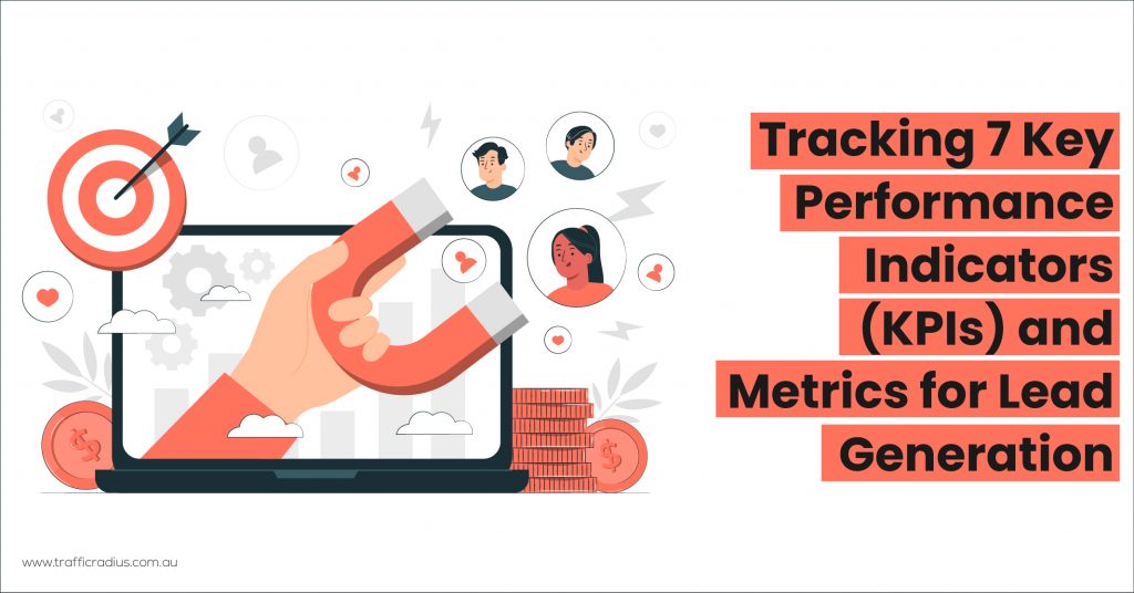 Tracking 7 Key Performance Indicators KPIs And Metrics For Lead