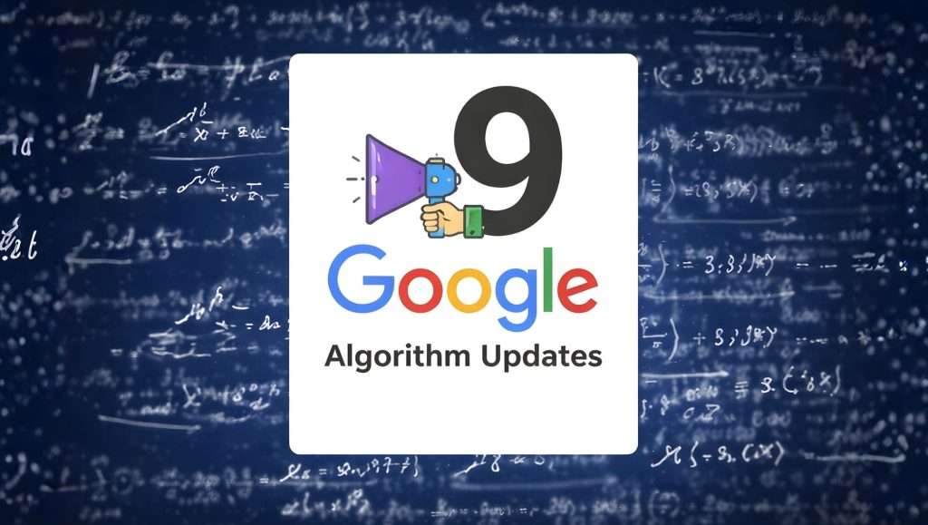 9 Top Google Algorithm Updates - Traffic Radius - Traffic Radius