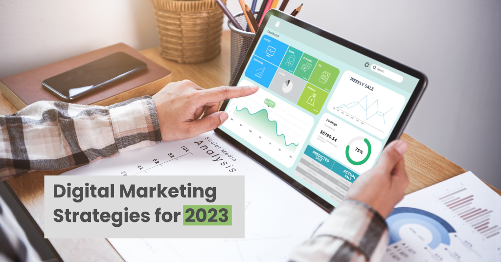Digital Marketing Strategies for 2023