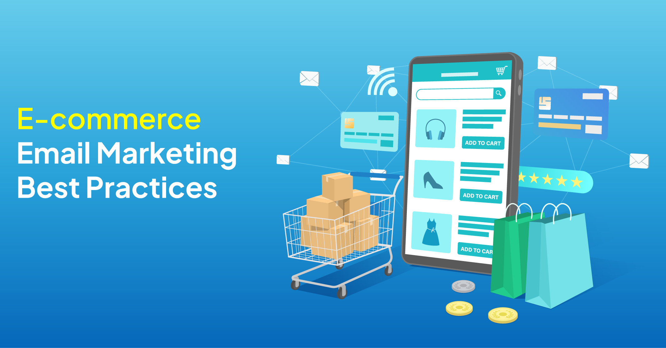 E-commerce Email Marketing Best Practices
