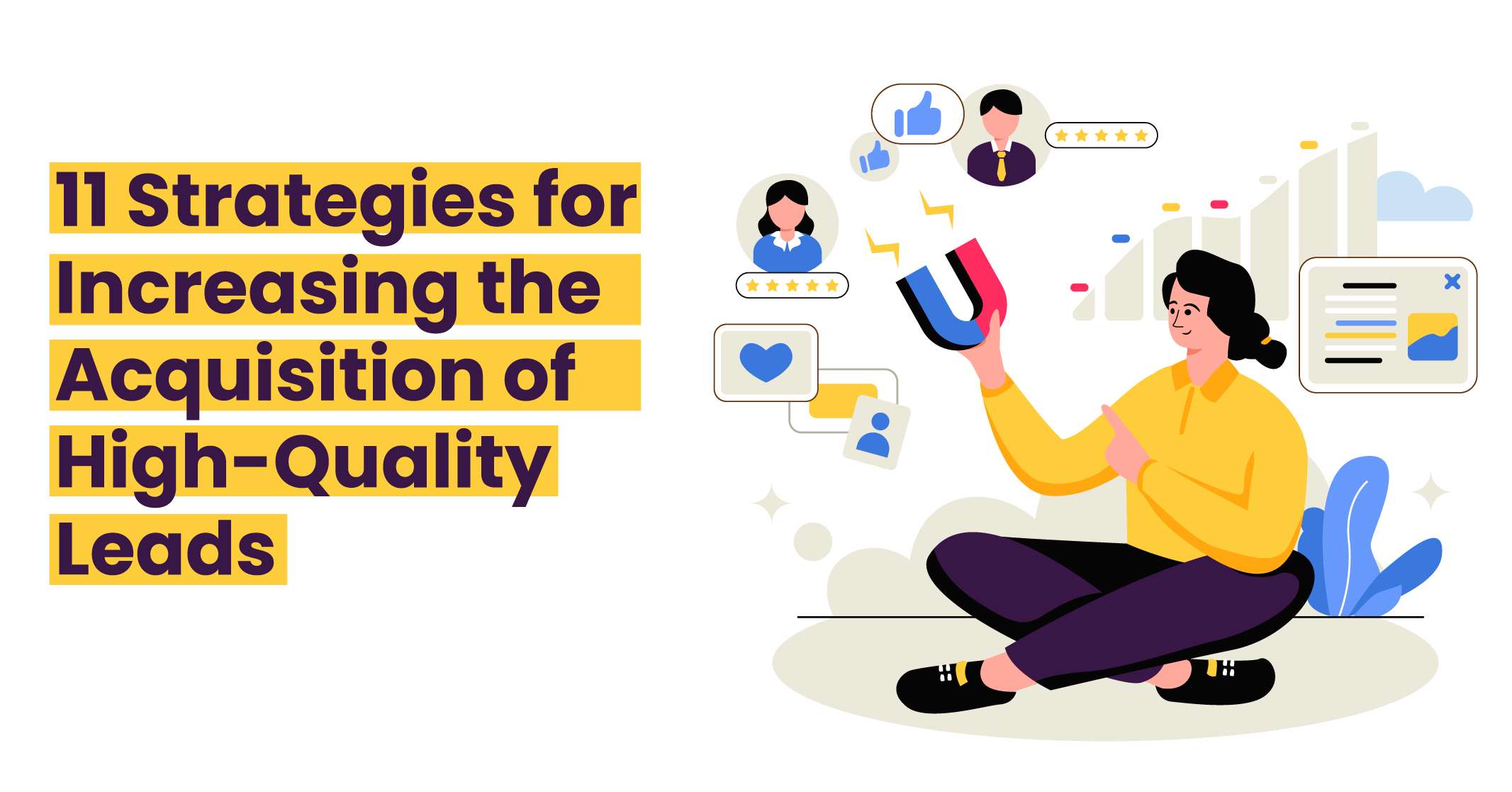 11 Strategies to Acquire High‑Quality Leads