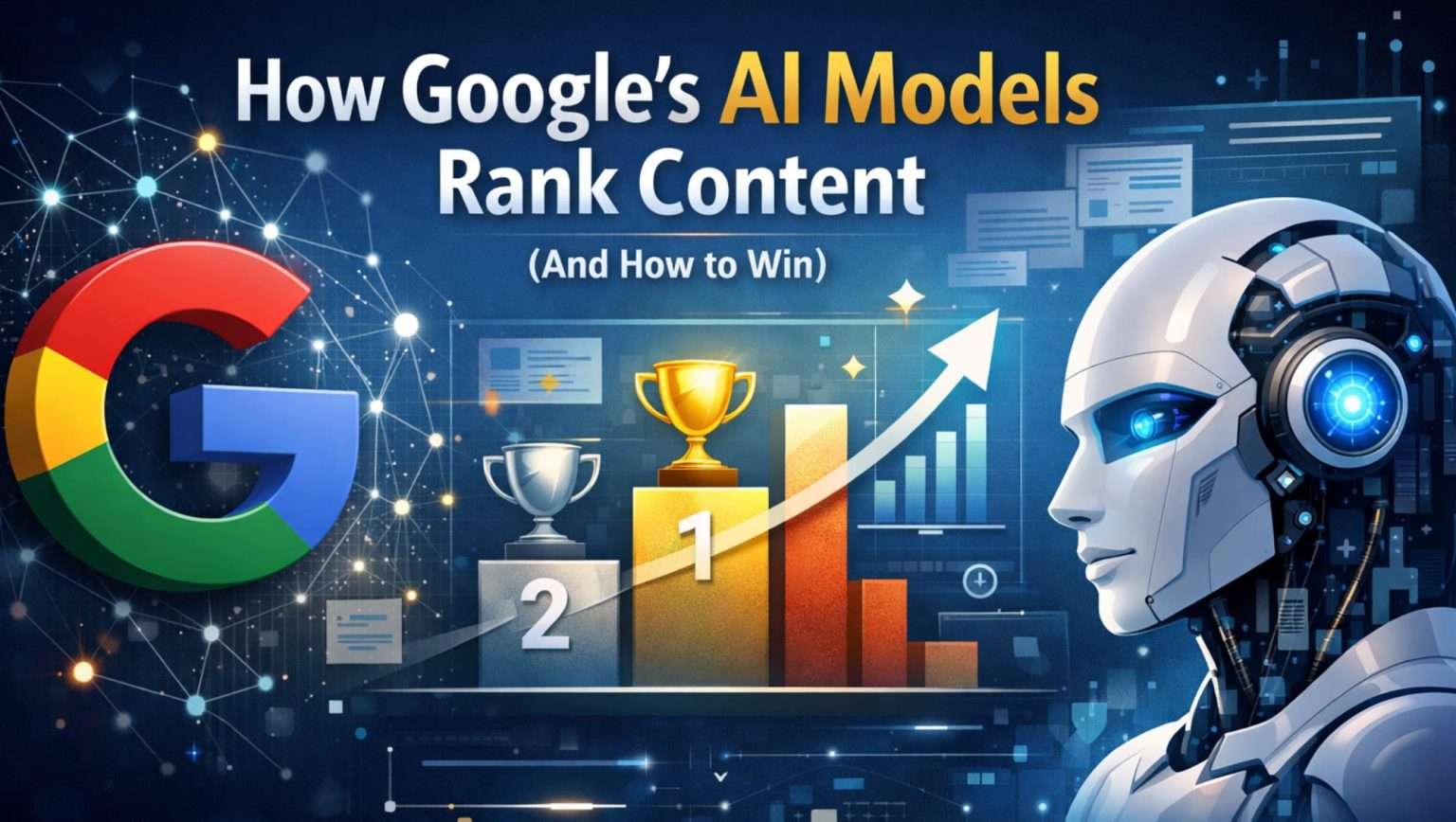 How Google’s AI Ranks Content: Ranking Factors Explained (2026)